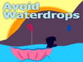                                                                     Avoid Waterdrops קחשמ