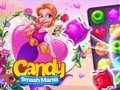                                                                     Candy Smash Mania קחשמ