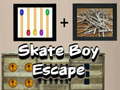                                                                     Skate Boy Escape קחשמ