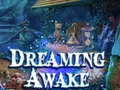                                                                     Dreaming Awake קחשמ