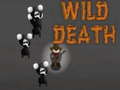                                                                     Wild Death קחשמ