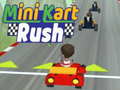                                                                     Mini Kart Rush קחשמ