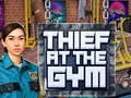                                                                     Thief at the Gym קחשמ