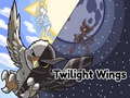                                                                     Twilight Wings קחשמ