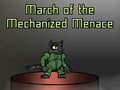                                                                     March of the Mechanized Menace קחשמ
