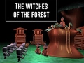                                                                     The Witches Of The Forest קחשמ