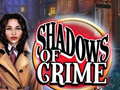                                                                     Shadows of Crime קחשמ