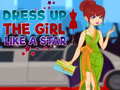                                                                     Dress Up The Girl Like A Star קחשמ