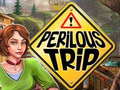                                                                     Perilous Trip קחשמ