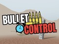                                                                     Bullet Control קחשמ