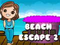                                                                     Beach Escape 2 קחשמ