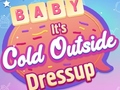                                                                     Baby It's Cold Outside Dress Up קחשמ