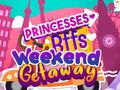                                                                     Princesses BFFs Weekend Getaway קחשמ