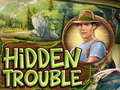                                                                     Hidden Trouble קחשמ