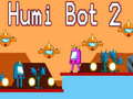                                                                     Humi Bot 2 קחשמ
