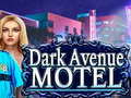                                                                     Dark Avenue Motel קחשמ