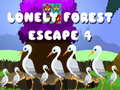                                                                     Lonely Forest Escape 4 קחשמ