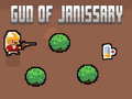                                                                       Gun of Janissary ליּפש