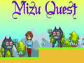                                                                     Mizu Quest קחשמ