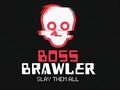                                                                     Boss Brawler קחשמ
