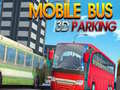                                                                       Mobile Bus 3D Parking ליּפש