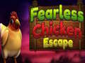                                                                     Fearless Chicken Escape קחשמ