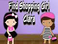                                                                     Find Shopping Girl Clara קחשמ