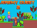                                                                     Jeremy Quest 2 קחשמ