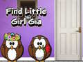                                                                     Find Little Girl Gia קחשמ