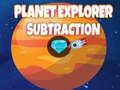                                                                       Planet Explorer Subtraction ליּפש