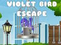                                                                     Violet Bird Escape קחשמ