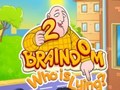                                                                     Braindom 2: Who is Lying? קחשמ