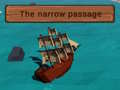                                                                       The Narrow Passage ליּפש