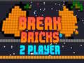                                                                       Break Bricks 2 Player ליּפש