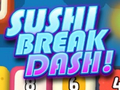                                                                     Sushi Break Dash קחשמ