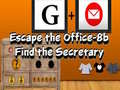                                                                     Escape the Office-8b Find the Secretary קחשמ