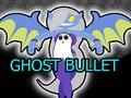                                                                       Ghost Bullet ליּפש