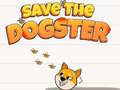                                                                     Save The Dogster קחשמ