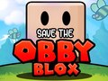                                                                     Save The Obby Blox קחשמ