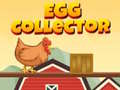                                                                     Egg Collector קחשמ