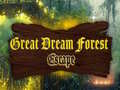                                                                     Great Dream Forest escape קחשמ