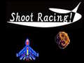                                                                     Shoot Racing! קחשמ