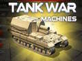                                                                     Tank War Machines קחשמ