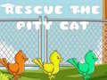                                                                     Rescue The Pity Cat קחשמ