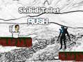                                                                       Skibidi Toilet Rush ליּפש