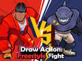                                                                       Draw Action: Freestyle Fight ליּפש