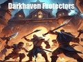                                                                     Darkhaven Protectors קחשמ