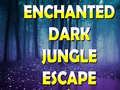                                                                     Enchanted Dark Jungle Escape קחשמ
