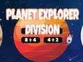                                                                       Planet Explorer Division ליּפש