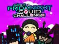                                                                       Super Friday Night Squid Challenge Game ליּפש